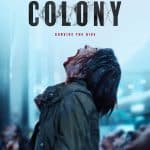 군체 (colony): data di uscita, trama, cast e trailer