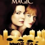 Dove vedere amori & incantesimi prima del sequel: streaming in italia