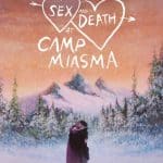 Camp miasma: come finisce? Il finale e little death spiegati