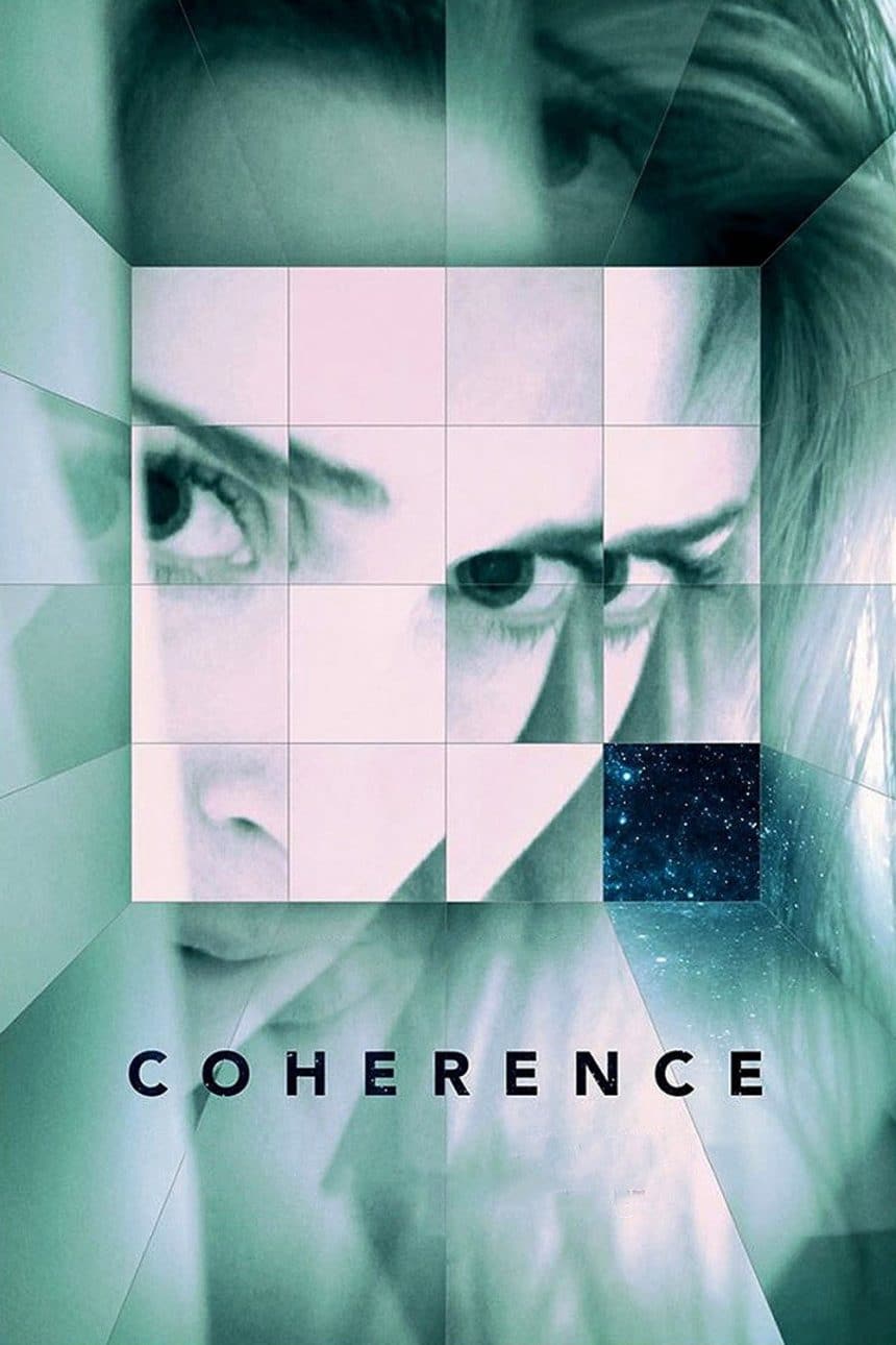 Coherence - Oltre lo spazio tempo - locandina del film