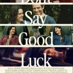 Don’t say good luck è una storia vera? Cosa è successo a laura hankin e cosa cambia nel film