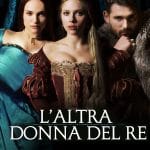 L'altra donna del re: il figlio di maria bolena era davvero di enrico viii?