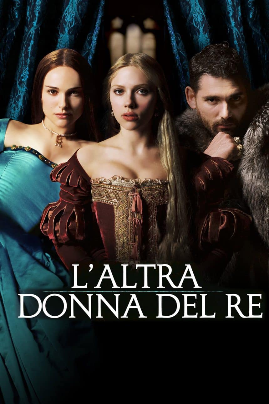 L'altra donna del re - locandina del film