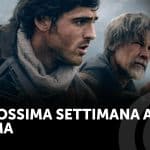La prossima settimana al cinema