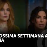 La prossima settimana al cinema