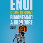 E noi come stronzi rimanemmo a guardare: finale spiegato