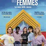 La casa delle donne: quando esce, trama e cast del film di mélisa godet