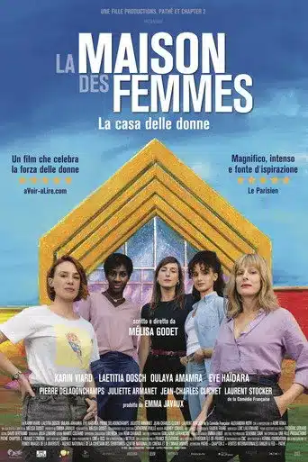 La casa delle donne: quando esce, trama e cast del film di mélisa godet La casa delle donne, film di mélisa godet