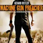 Machine gun preacher è una storia vera? Chi è sam childers