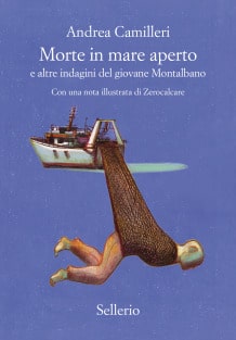 Morte in mare aperto stasera: il libro di montalbano è al 20% Copertina di morte in mare aperto e altre indagini del giovane montalbano di andrea camilleri, edizione sellerio 2025
