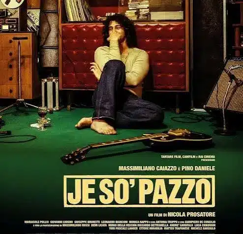 Je so’ pazzo è una storia vera? Il film su pino daniele Je so’ pazzo è una storia vera? Il film su pino daniele