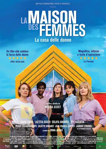 La prossima settimana al cinema La maison des femmes - la casa delle donne