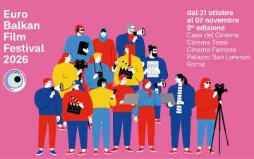 Euro balkan film festival 2026: ingressi gratuiti e biglietti