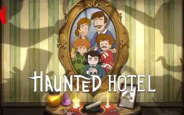 Haunted hotel 3: netflix conferma il rinnovo, quando esce?