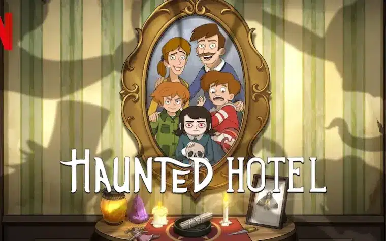 Haunted hotel 3: netflix conferma il rinnovo, quando esce? Haunted hotel 3: netflix conferma il rinnovo, quando esce?