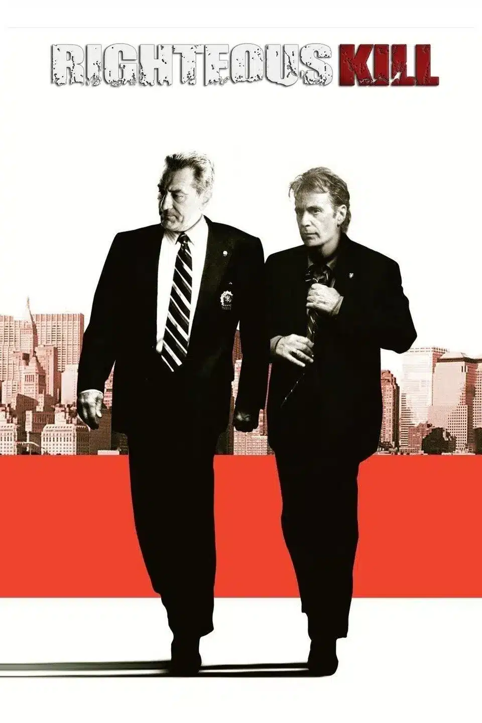 Locandina di righteous kill - sfida senza regole, con robert de niro e al pacino
